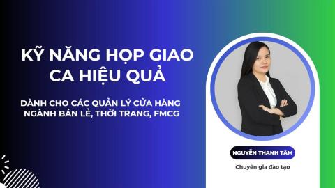Kỹ năng Họp giao ca hiệu quả
